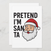 Pretend I’m Santa - Funny Christmas Quote Kaart (Voorkant / Achterkant)