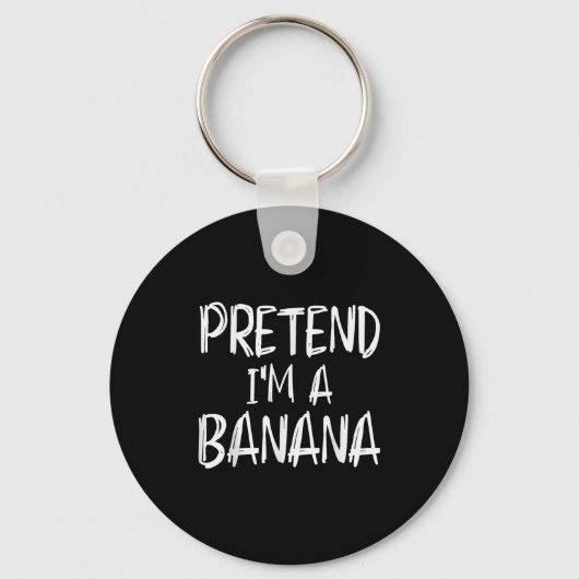 Pretend I'm A Banana Costume Halloween Party Famil Sleutelhanger (Voorkant)