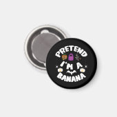 Pretend I'm A Banana Funny Halloween Costume Gift Magneet (Voorkant / Achterkant)