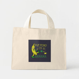 Pretend Im A Banana Funny Halloween costuum Mini Tote Bag