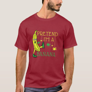 Pretend Im A Banana Funny Halloween costuum T-shirt