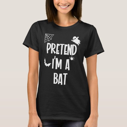 Pretend Im a Bat T-shirt (Voorkant)