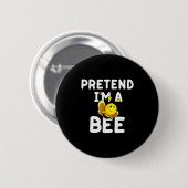 Pretend I'm A Bee Funny Lazy Easy Halloween Costum Ronde Button 5,7 Cm (Voorkant /achterkant)