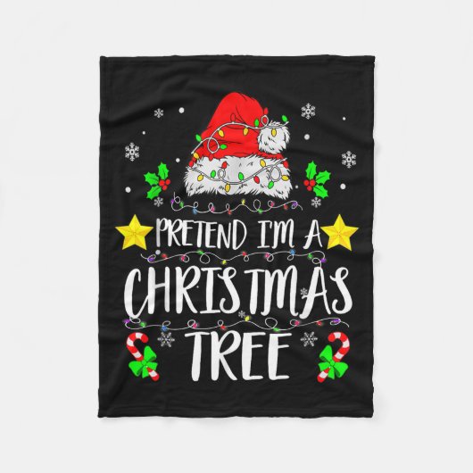 Pretend I'm A Christmas Tree Funny Christmas Costu Fleece Deken (Voorkant)
