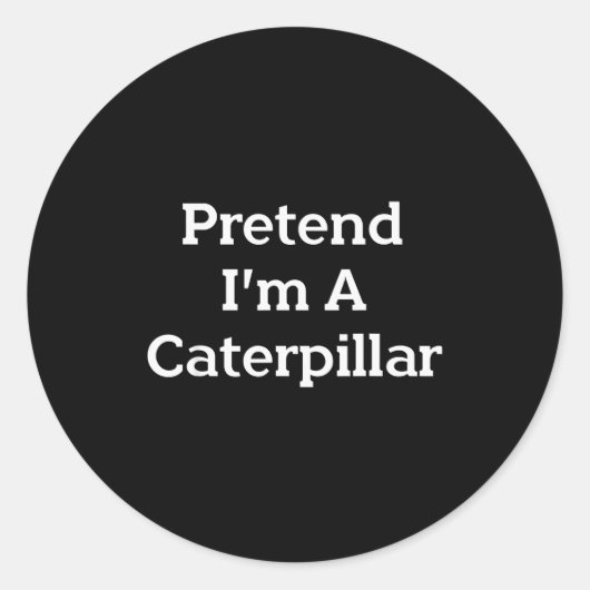 Pretend I'm A Costume Funny Halloween Party Lazy Ronde Sticker (Voorkant)