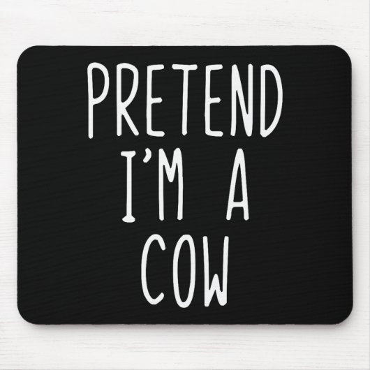 Pretend I'm A Cow Costume Halloween Funny Lazy Adu Muismat (Voorkant)