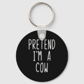 Pretend I'm A Cow Costume Halloween Funny Lazy Adu Sleutelhanger (Voorkant)