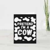 Pretend I'm A Cow Funny Halloween  Kaart (Voorkant)