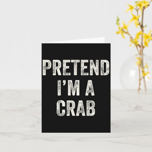 Pretend I'm A Crab Funny Last Minute Halloween Cos Kaart (Gele Bloem)