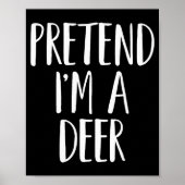 Pretend I'm A Deer Family Women Men Kids Halloween Poster (Voorkant)
