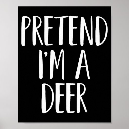 Pretend I'm A Deer Family Women Men Kids Halloween Poster (Voorkant)