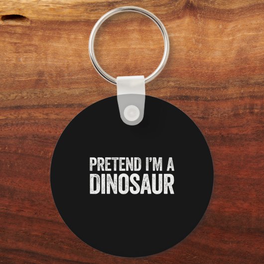 Pretend I'm A Dinosaur Shirt Adult Kids Men Women  Sleutelhanger (Voorkant)