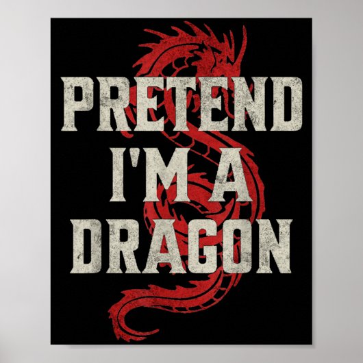 Pretend I'm A Dragon Funny Lazy Halloween Costume  Poster (Voorkant)