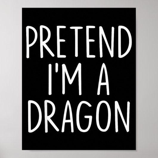 Pretend I'm A Dragon Halloween Couples Costume Mat Poster (Voorkant)