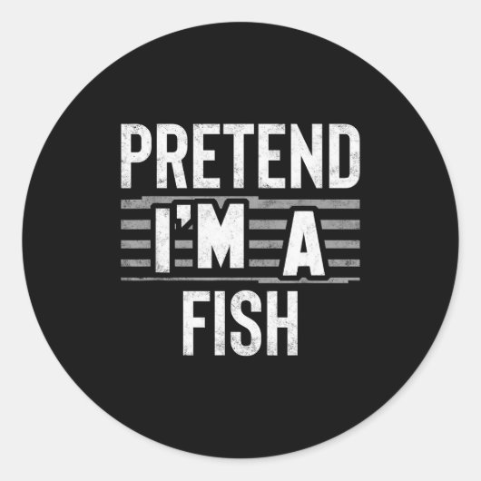 Pretend I'm A Fish Funny Halloween Costume Gift  Ronde Sticker (Voorkant)
