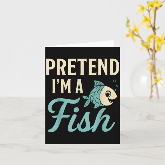 Pretend I'm A Fish Funny Lazy Costume Party Easy H Kaart (Gele Bloem)