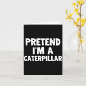 Pretend I'm A Funny Halloween Costume Humor  Kaart (Gele Bloem)