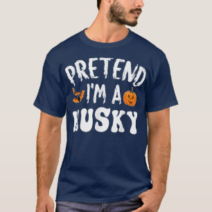 Pretend Im A Husky Halloween Costume Mannen Kind T-shirt