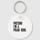 Pretend I'm A Lar Bear Funny Halloween Party Costu Sleutelhanger (Voorkant)
