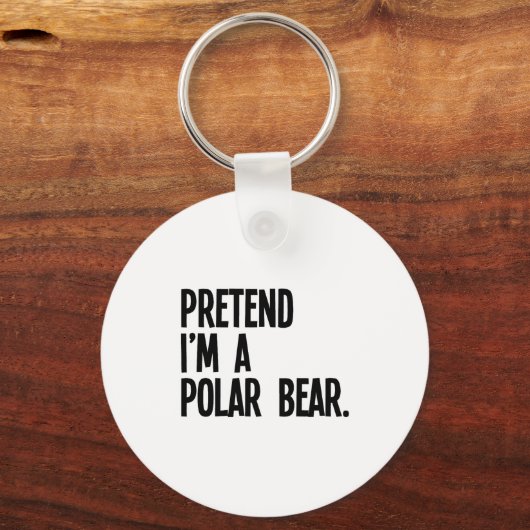 Pretend I'm A Lar Bear Funny Halloween Party Costu Sleutelhanger (Voorkant)
