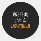 Pretend I'm A Lightbulb Funny Lazy Halloween Costu Ronde Sticker (Voorkant)