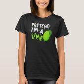 Pretend I'm A Lime Easy Halloween Costume T-shirt (Voorkant)
