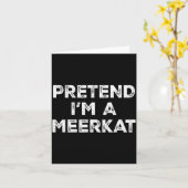 Pretend I'm A Meerkat Lazy Halloween Costume  Kaart (Gele Bloem)