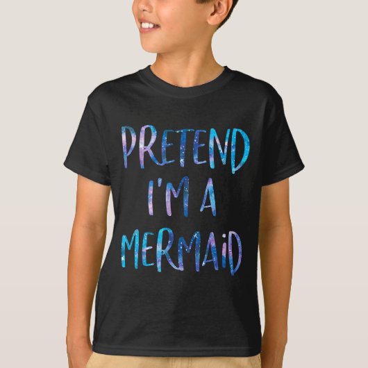 Pretend I'm A Mermaid Lazy Funny Mermaid Halloween T-shirt (Voorkant)