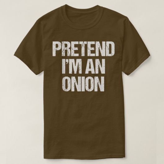 Pretend I'm a Onion Costume Funny Lazy Halloween T T-shirt (Design voorkant)