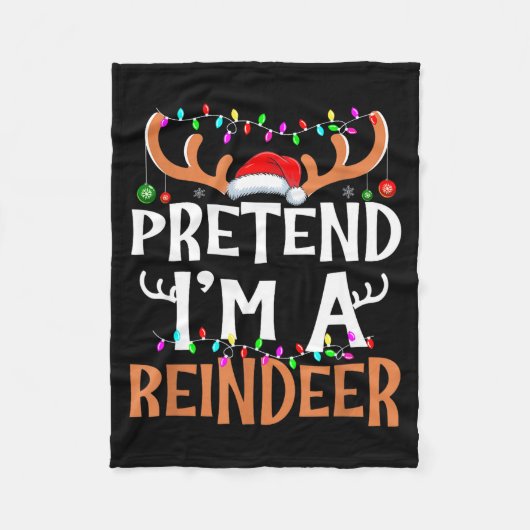 Pretend I'm A Reindeer Lazy Mens Womens Christmas  Fleece Deken (Voorkant)