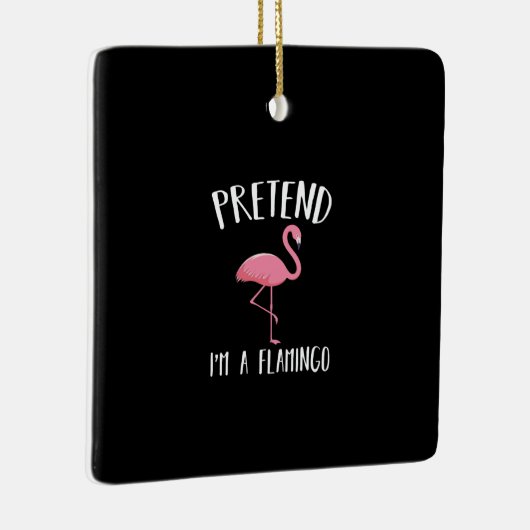 Pretend Im a roze Flamingo Funny Halloween Costume Keramisch Ornament (Rechts)
