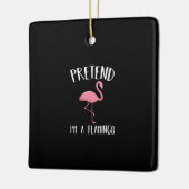 Pretend Im a roze Flamingo Funny Halloween Costume Keramisch Ornament (Links)