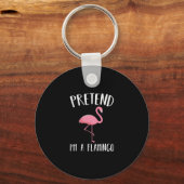 Pretend Im a roze Flamingo Funny Halloween Costume Sleutelhanger (Voorkant)