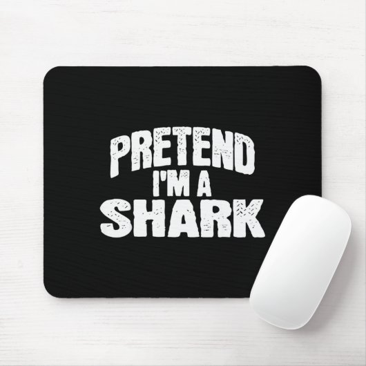 Pretend I'm A Shark Funny Halloween Costume Muismat (Met muis)