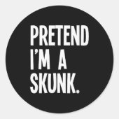 Pretend I'm A Skunk Funny Halloween Party Costume  Ronde Sticker (Voorkant)