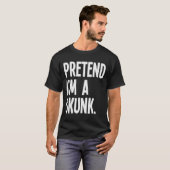 Pretend I'm A Skunk Funny Halloween Party Costume  T-shirt (Voorkant volledig)