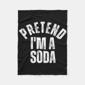 Pretend I'm A Soda Funny Lazy Halloween Costume  Fleece Deken (Voorkant)