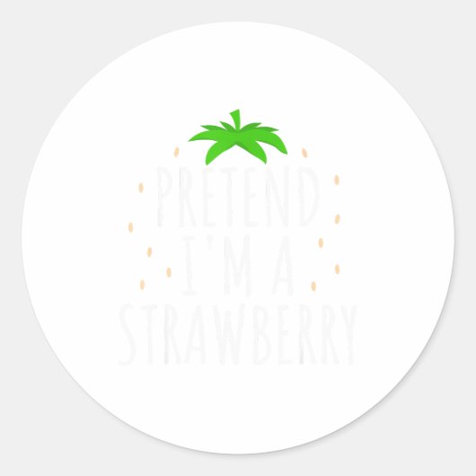 Pretend I'm A Strawberry Funny Lazy Easy Halloween Ronde Sticker (Voorkant)