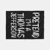 Pretend I'm A Thomas Jefferson Costume Halloween P Fleece Deken (Voorkant (Horizontaal))