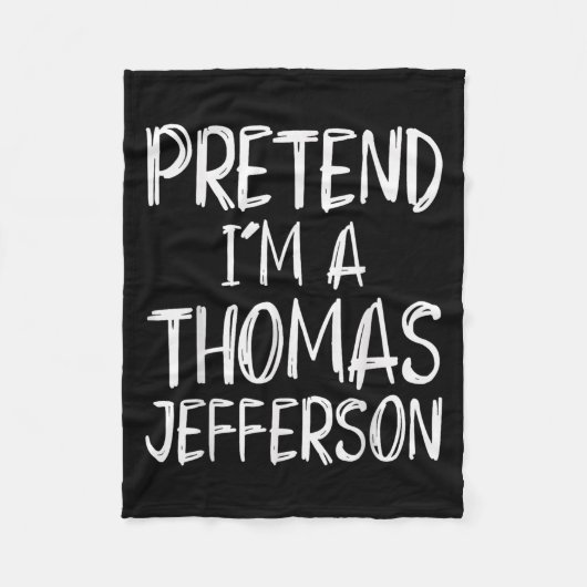 Pretend I'm A Thomas Jefferson Costume Halloween P Fleece Deken (Voorkant)