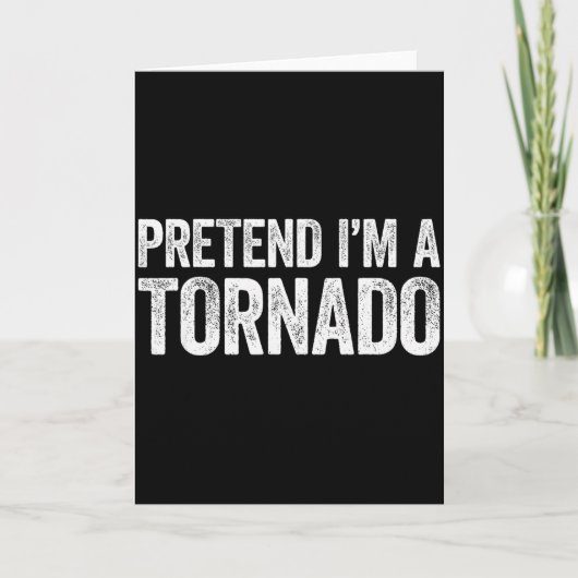 Pretend I'm A Tornado Shirt Adult Kids Men Women C Kaart (Voorkant)