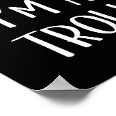 Pretend I'm A Troll Costume Party Funny Halloween Poster (Hoek)