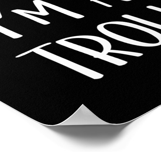 Pretend I'm A Troll Costume Party Funny Halloween Poster (Hoek)