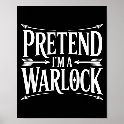 Pretend Im A Warlock Fantasy Magic Wizard Roleplay Poster (Voorkant)