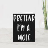 Pretend Im A Wolf Funny Lazy Halloween Party Costu Kaart (Voorkant)