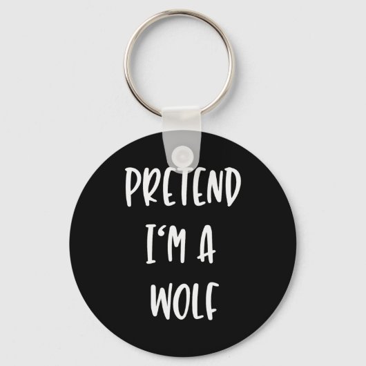 Pretend Im A Wolf Funny Lazy Halloween Party Costu Sleutelhanger (Voorkant)