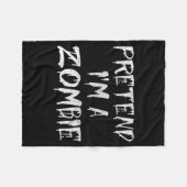 Pretend I'm A Zombie Costume Funny Halloween Party Fleece Deken (Voorkant (Horizontaal))