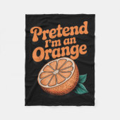 Pretend I'm An Orange Fleece Deken (Voorkant)