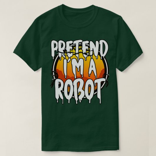 Pretend Im Een Robot Halloween 2021 Kostuum Hallow T-shirt (Design voorkant)