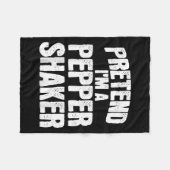 Pretend I'm Pepper Shaker Funny Matching Halloween Fleece Deken (Voorkant (Horizontaal))